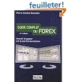 Guide complet du Forex : Investir et gagner sur le march� des devises