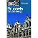 "Time Out" Brussels: Antwerp, Ghent and Bruges (Time Out Brussels)