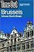 "Time Out" Brussels: Antwerp, Ghent and Bruges (Time Out Brussels)