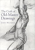 The Craft of Old-Master Drawings
