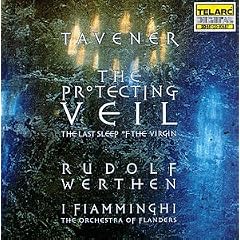 Tavener - The Protecting Veil; Last Sleep of the Virgin
