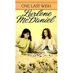 She Died Too Young (One Last Wish)