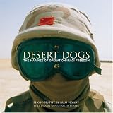 Desert Dogs: The Marines of Operation Iraqi Freedom