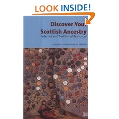 Discover Your Scottish Ancestry: Internet and Traditional Resources