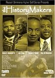 The History Makers, Vol. 2: Faith The History Makers, Vol. 2: Faith