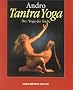 Tantra Yoga: Das Yoga der Liebe