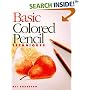 Basic Colored Pencil Techniques (Basic Techniques)