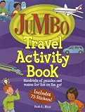 Jumbo Travel Activity Book: Hundreds of Puzzles and Mazes for Fun on the Go (Jumbo Kids Books)