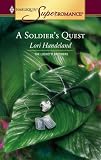 A Soldier's Quest : The Luchetti Brothers (Harlequin Superromance No. 1293)