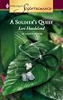 A Soldier's Quest : The Luchetti Brothers (Harlequin Superromance No. 1293)