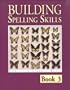 Building Spelling Skills 3