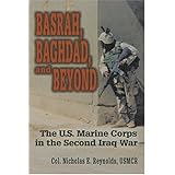 basrah baghdad and beyond us marine corps in the second iraq war