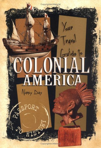 City Travel Guides Discounted  Books : Your Travel Guide To Colonial America