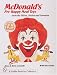McDonald's Pre-Happy Meal Toys: From the Fifties, Sixties and Seventies (Schiffer Book for Collectors) by Joyce Losonsky, Terry Losonsky