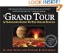 The Grand Tour: A Traveler's Guide to the Solar System