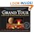 The Grand Tour: A Traveler's Guide to the Solar System