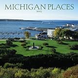 Michigan Places 2005 Calendar