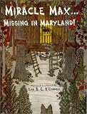 Miracle Max...Missing in Maryland!