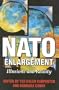 NATO Enlargement: Illusions and Reality