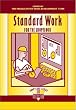 Standard Work for the Shopfloor (Shopfloor Series)