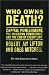 Who Owns Death?: Capital Punishment, the American Conscience, and the End of Executions