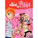 Le manuel des filles : 250 activit�s avec mes copines