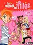 Le manuel des filles : 250 activit�s avec mes copines