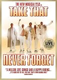 Never Forget : The New Musical based on the music of Take That