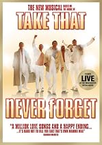 Never Forget : The New Musical based on the music of Take That