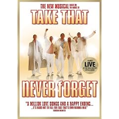 Never Forget : The New Musical based on the music of Take That [DVD]