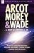 Search : Arcot, Morey & Wade: the Complete, Classic Space Opera Series-The Black Star Passes, Islands of Space, Invaders from the Infinite