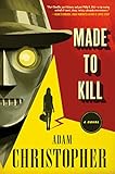 Made to Kill: A Novel (L.A. Trilogy)