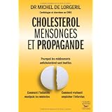 Cholest�rol, mensonges et propagandepar Michel de Lorgeril