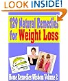 129 Natural Remedies For Weight Loss: Home Remedies Wisdom Volume 2