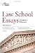 Law School Essays that Made a Difference, 4th Edition (Graduate School Admissions Guides)
