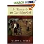 Three to Get Married (Catholic Insight)