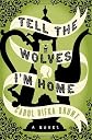 Tell the Wolves I'm Home