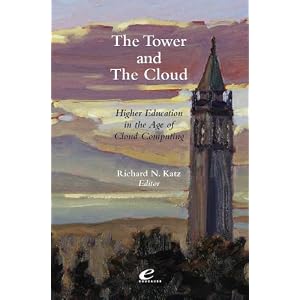 The tower and the cloud : higher education in the age of cloud computing Cover Art