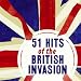 51 Hits of the British Invasion
