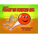 Follow The Bouncing Ball