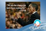Barack Obama -(We are the change) Campaign Poster 11 x 17