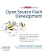 The Essential Guide to Open Source Flash Development bij Boeken bij de naam: 5168hygjyeL._SL75_