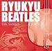 RYUKYU BEATLES 