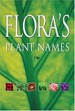 Flora's Plant Names