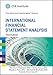 International Financial Statement Analysis (CFA Institute Investment)