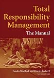 Total Responsibility Management: The Manual