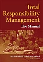 Total Responsibility Management: The Manual