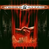 Anklicken zum Vergrößeren: Cyborg Attack - Blutgeld (Audio CD)