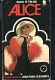Sock it to me, Alice