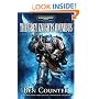 The Grey Knights Omnibus: "Grey Knights", "Dark Adeptus", "Hammer of Daemons"